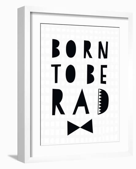 Born to Be Rad-Seventy Tree-Framed Art Print