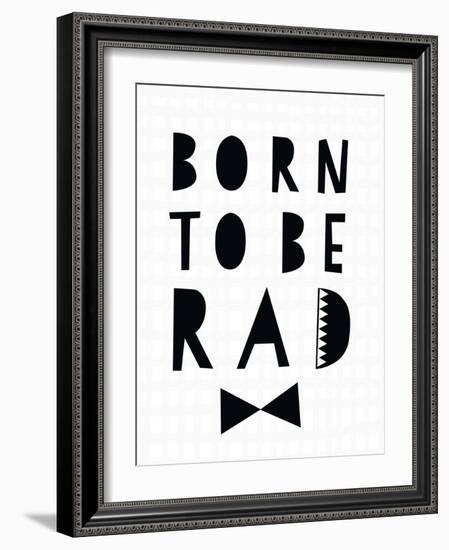 Born to Be Rad-Seventy Tree-Framed Art Print