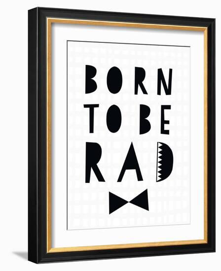 Born to Be Rad-Seventy Tree-Framed Art Print