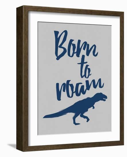 Born To Roam-Jace Grey-Framed Art Print