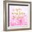 Born To Shine Pink-Evangeline Taylor-Framed Art Print