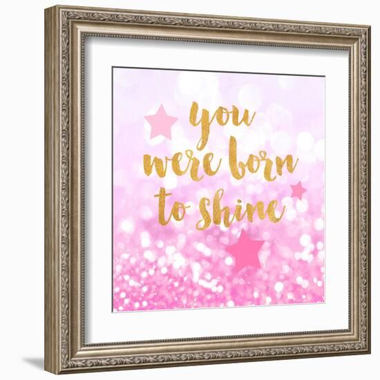 Born To Shine Pink-Evangeline Taylor-Framed Art Print