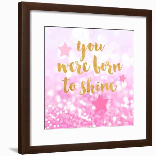 Born To Shine Pink-Evangeline Taylor-Framed Art Print