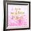 Born To Shine Pink-Evangeline Taylor-Framed Art Print