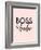 Boss Babe-Anna Quach-Framed Art Print