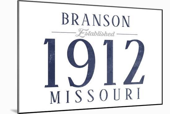 Branson, Missouri - Established Date (Blue)-Lantern Press-Mounted Art Print