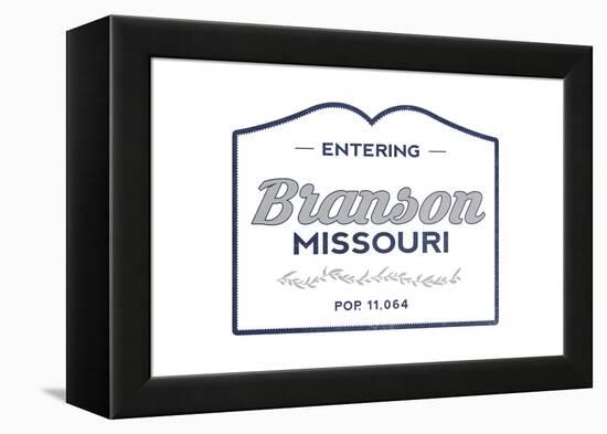 Branson, Missouri - Now Entering (Blue)-Lantern Press-Framed Stretched Canvas