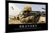Bravery: Inspirational Quote and Motivational Poster-null-Mounted Photographic Print