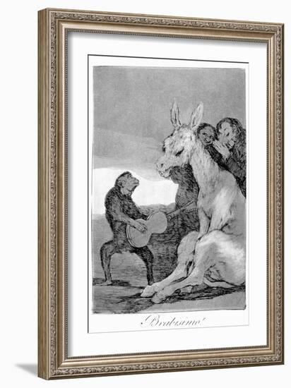 Bravo! a Caricature of Musical Evenings, 1799-Francisco de Goya-Framed Giclee Print