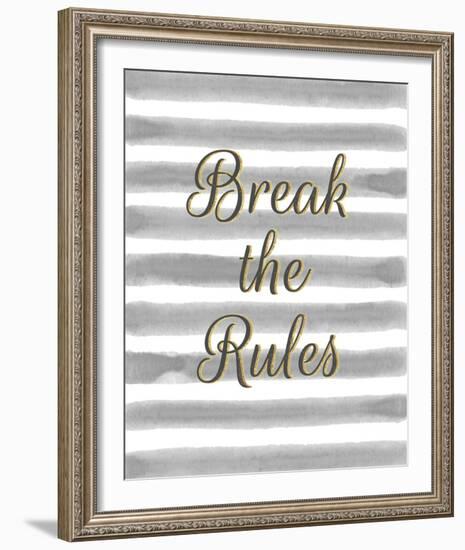 Break the Rules-Lottie Fontaine-Framed Giclee Print