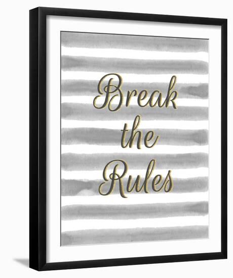 Break the Rules-Lottie Fontaine-Framed Giclee Print