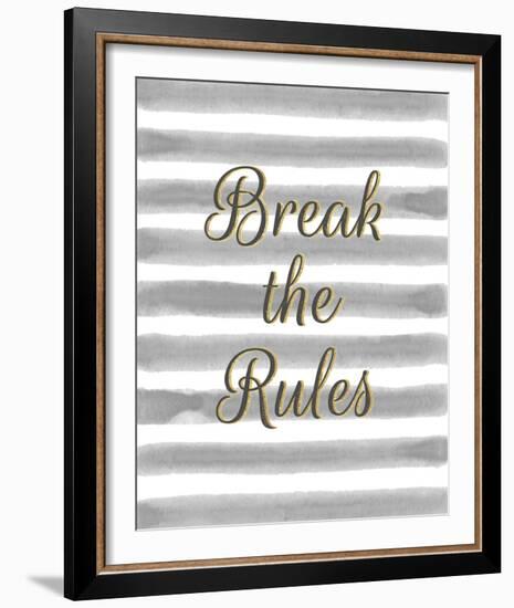 Break the Rules-Lottie Fontaine-Framed Giclee Print