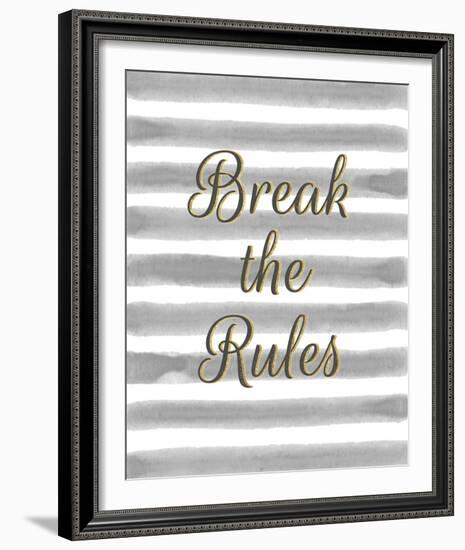 Break the Rules-Lottie Fontaine-Framed Giclee Print