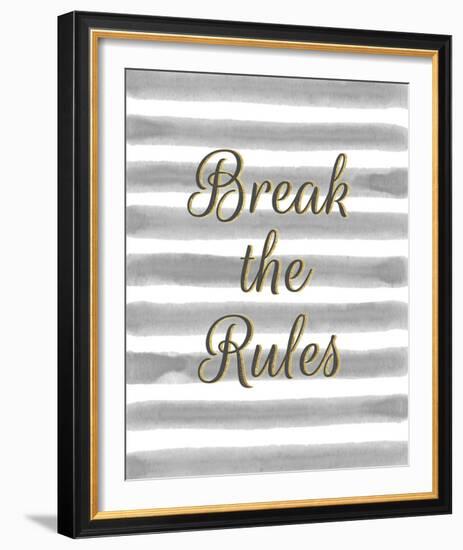 Break the Rules-Lottie Fontaine-Framed Giclee Print