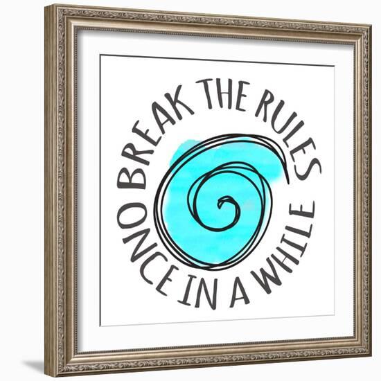 Break The Rules-Taylor Greene-Framed Art Print