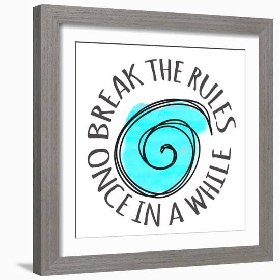 Break The Rules-Taylor Greene-Framed Art Print