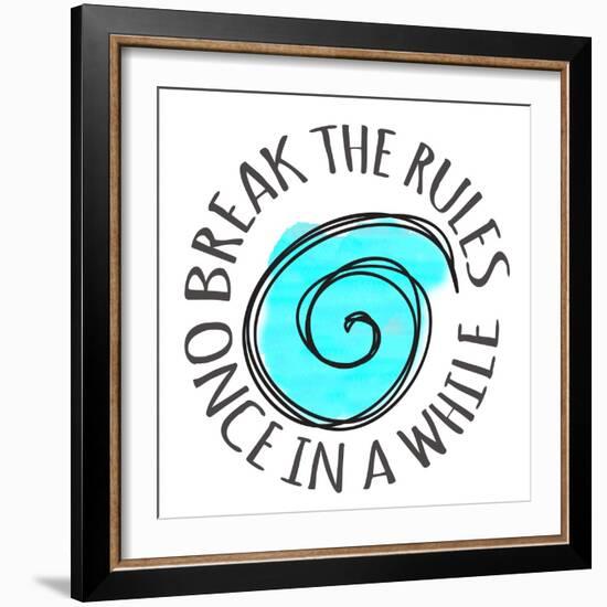 Break The Rules-Taylor Greene-Framed Art Print