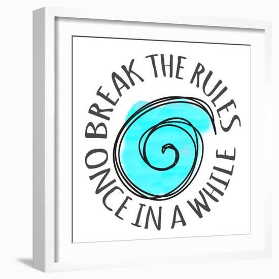 Break The Rules-Taylor Greene-Framed Art Print