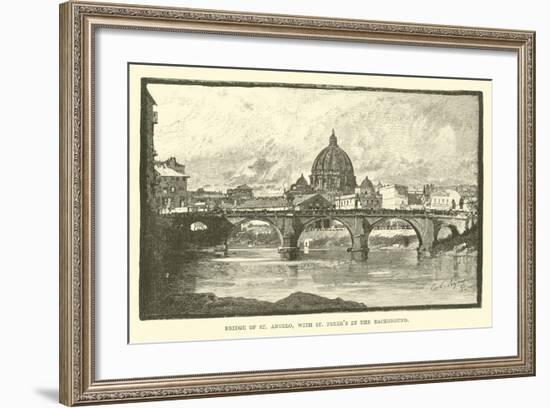 Bridge of St Angelo, with St Peter's in the Background-null-Framed Giclee Print