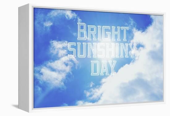 Bright Sunshiney Day-Vintage Skies-Framed Premier Image Canvas