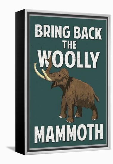 Bring Back the Woolly Mammoth-null-Framed Stretched Canvas