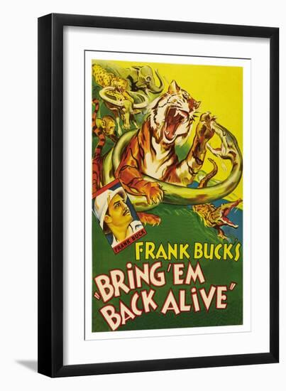 Bring 'Em Back Alive-null-Framed Art Print