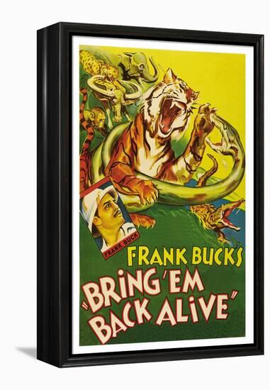 Bring 'Em Back Alive-null-Framed Stretched Canvas