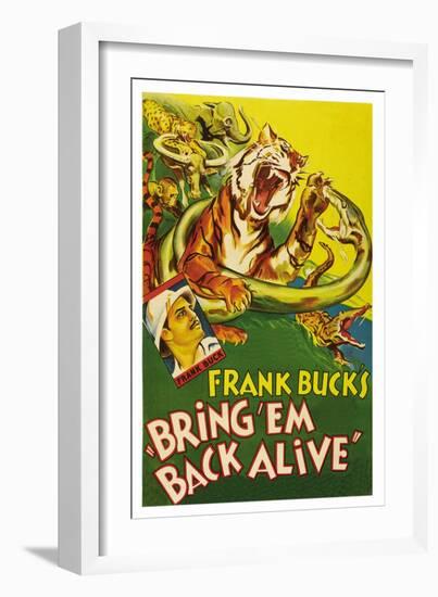 Bring 'Em Back Alive-null-Framed Premium Giclee Print
