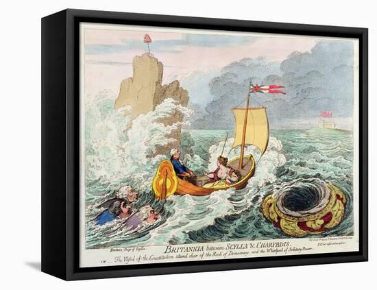 Britannia Between Scylla and Charybdis, or the Vessel of Constitution Steered Clear of the Rock…-James Gillray-Framed Premier Image Canvas