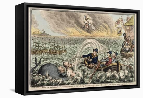 British Tars Towing the Danish Fleet into Harbour, or the Broadbottom Leviathan Trying to Swamp…-James Gillray-Framed Premier Image Canvas