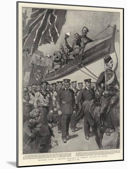 Brother Tars, a British Welcome to German Sailors at Dover-William T. Maud-Mounted Giclee Print