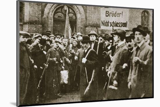 'Brothers, Don't Shoot!', placard during the German Revolution, Berlin, c1918-c1919-Unknown-Mounted Photographic Print