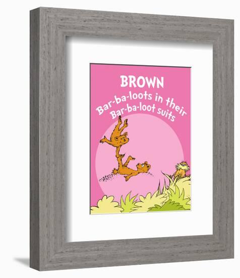 Brown Barbaloots (pink)-Theodor (Dr. Seuss) Geisel-Framed Art Print