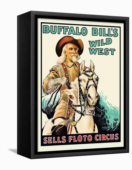 Buffalo Bill at the Sells Floto Circus Wild West Show-null-Framed Stretched Canvas