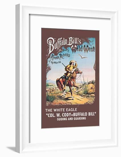 Buffalo Bill: The White Eagle-null-Framed Art Print