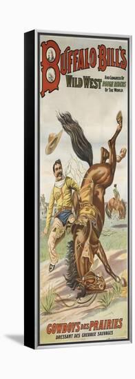 Buffalo Bills and congress of wild west rough riders of the world, cowboys des prairies dessant des-null-Framed Premier Image Canvas