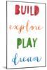 Build Explore Play Dream V2-Jennifer McCully-Mounted Art Print