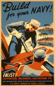 Build for Your Navy, Enlist! WW II Poster
