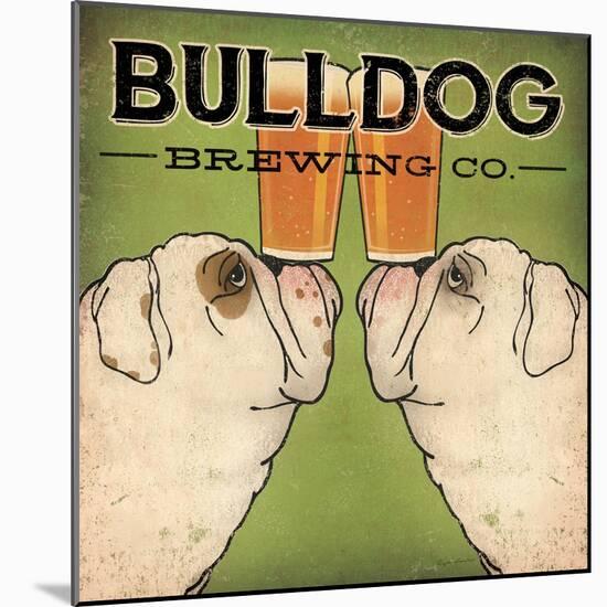 Bulldog Brewing-Ryan Fowler-Mounted Art Print
