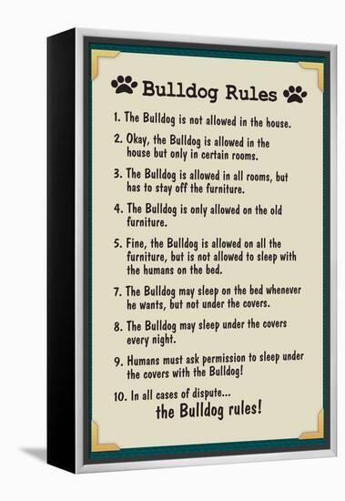 Bulldog House Rules-null-Framed Stretched Canvas