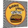 Burger Lovers Unite-Kate Ward Thacker-Mounted Giclee Print