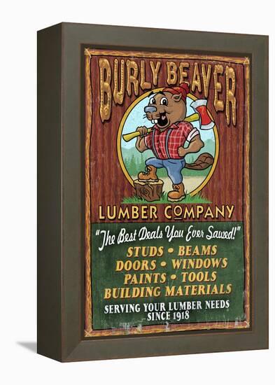 Burly Beaver Lumber - Vintage Sign-Lantern Press-Framed Stretched Canvas