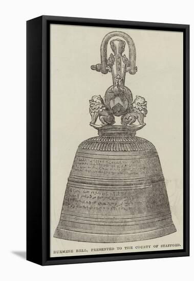 Burmese Bell, Presented to the County of Stafford-null-Framed Premier Image Canvas