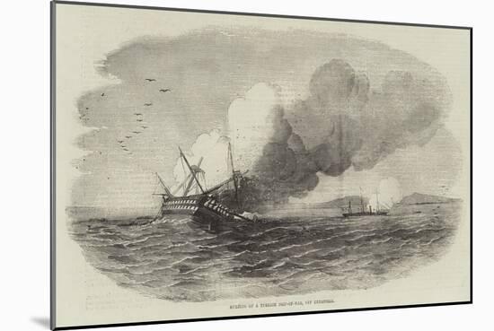 Burning of a Turkish Ship-Of-War, Off Eupatoria-null-Mounted Giclee Print