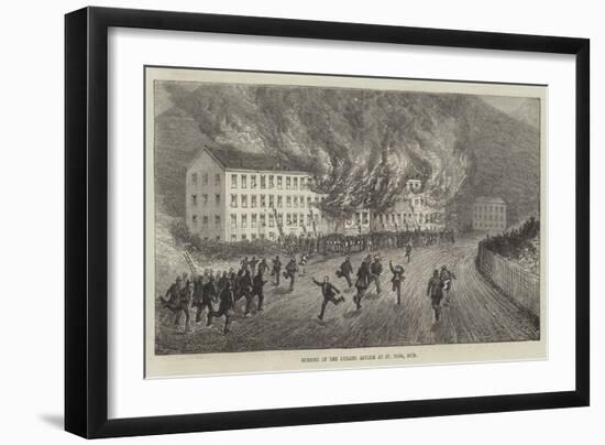 Burning of the Lunatic Asylum at St Pons, Nice-null-Framed Giclee Print