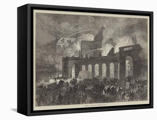 Burning of the Old Opera-House, Paris-Charles Robinson-Framed Premier Image Canvas