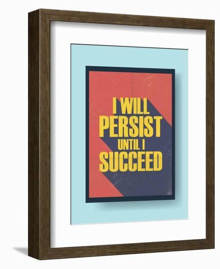Business Motivational Poster about Persistence and Success on Vintage Background-jozefmicic-Framed Premium Giclee Print