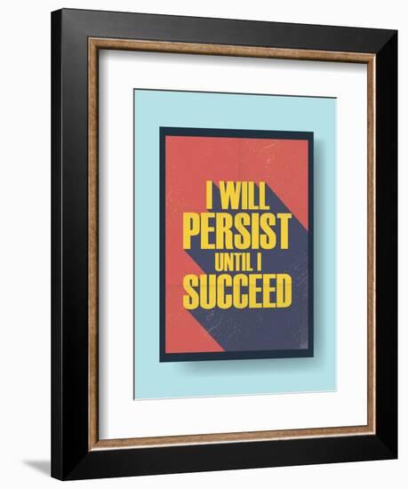 Business Motivational Poster about Persistence and Success on Vintage Background-jozefmicic-Framed Premium Giclee Print