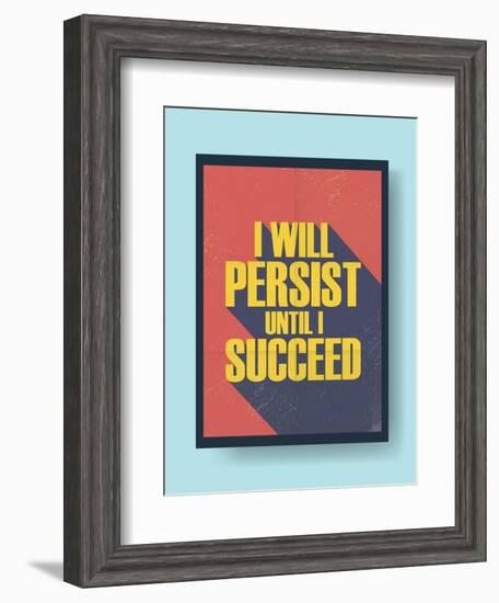 Business Motivational Poster about Persistence and Success on Vintage Background-jozefmicic-Framed Art Print