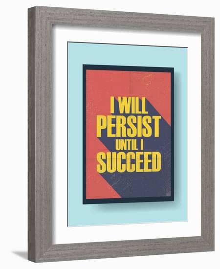 Business Motivational Poster about Persistence and Success on Vintage Background-jozefmicic-Framed Art Print